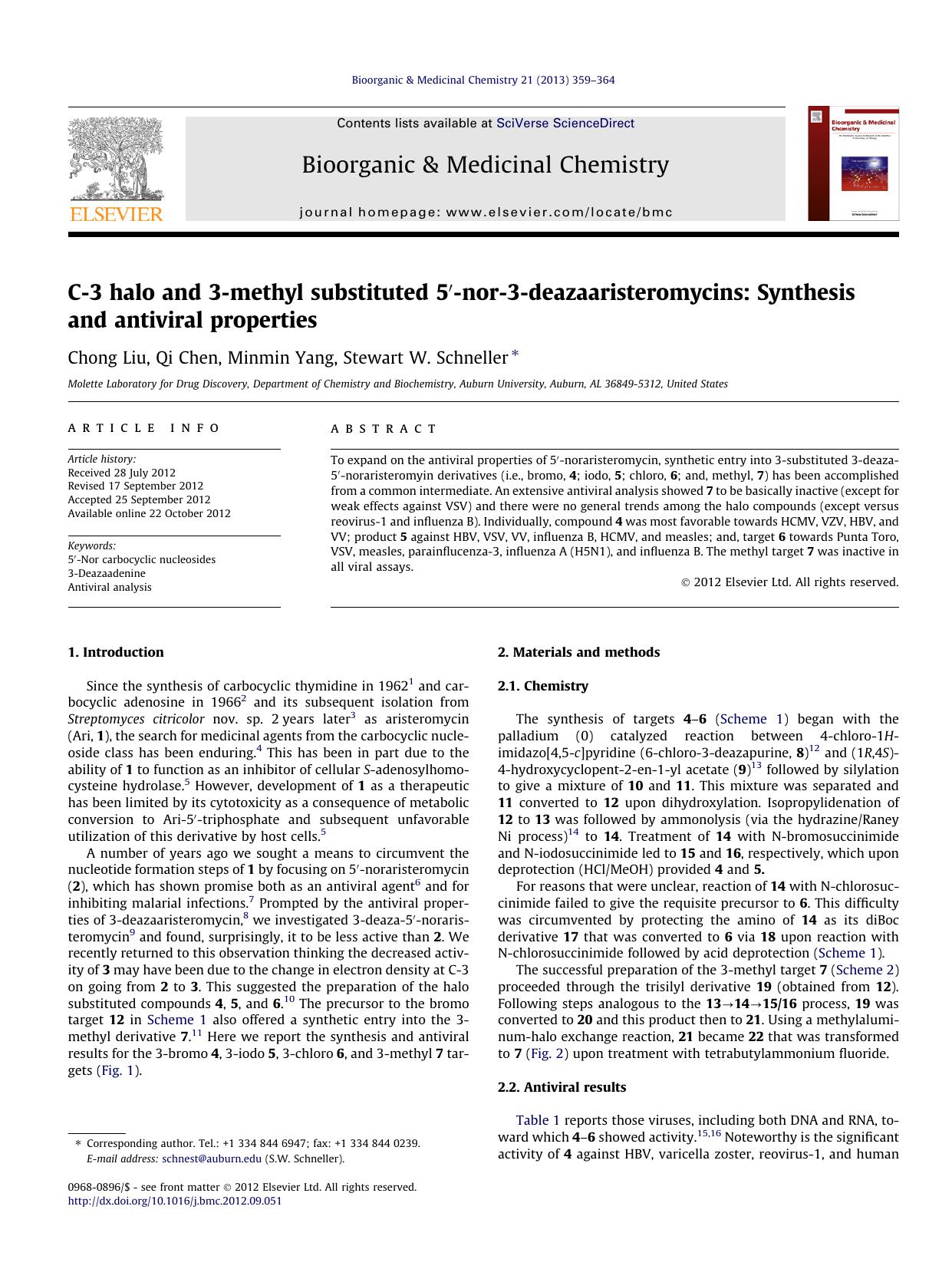 C-3 halo and 3-methyl substituted 5Ã¢â¬Â²-nor-3-deazaaristeromycins: Synthesis and antiviral properties by Chong Liu & Qi Chen & Minmin Yang & Stewart W. Schneller