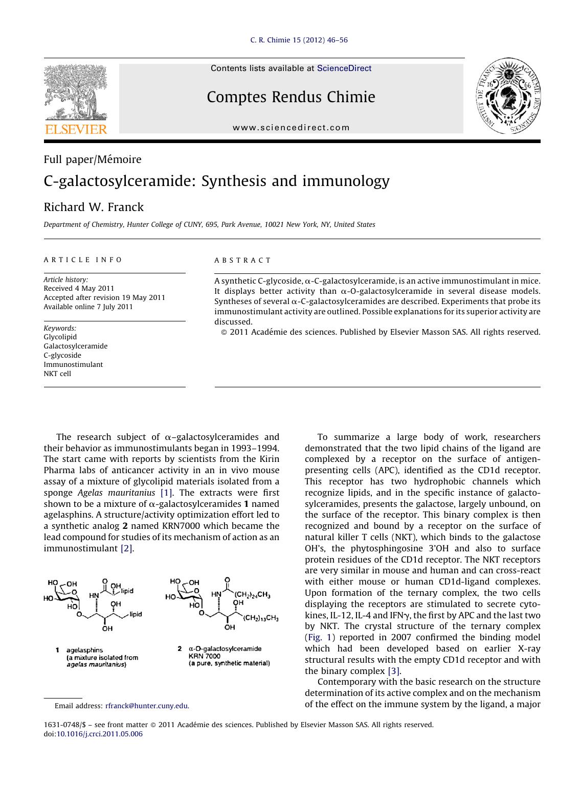 C-galactosylceramide: Synthesis and immunology by Richard W. Franck