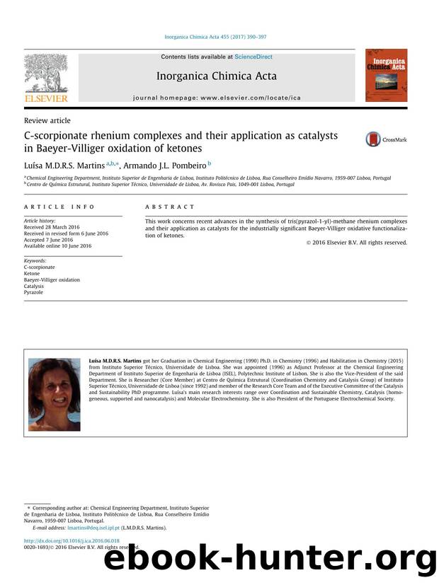 C-scorpionate rhenium complexes and their application as catalysts in Baeyer-Villiger oxidation of ketones by LuÃ­sa M.D.R.S. Martins & Armando J.L. Pombeiro