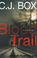 C. J. Box_Joe Pickett_08 by Blood Trail