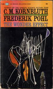 C. M. Kornbluth by The Wonder Effect