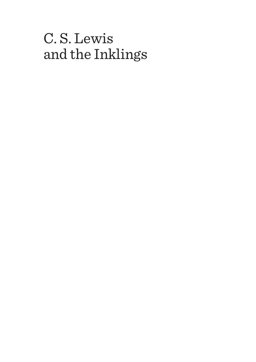 C. S. Lewis and the Inklings : Reflections on Faith, Imagination, and Modern Technology by Salwa Khoddam; Mark Hall; Jason Fisher