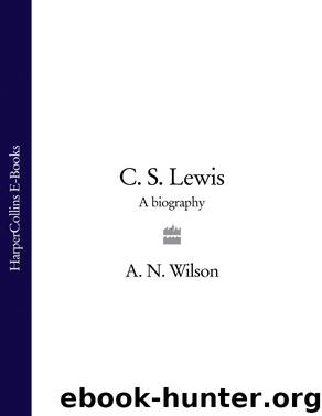 C. S. Lewis by A. N. Wilson