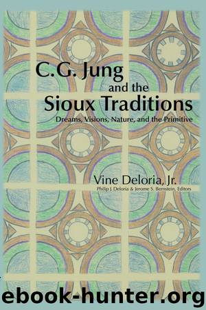 C.G. Jung and the Sioux Traditions by Deloria Vine