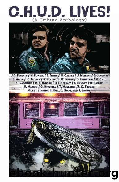 C.H.U.D. LIVES!: A Tribute Anthology by unknow