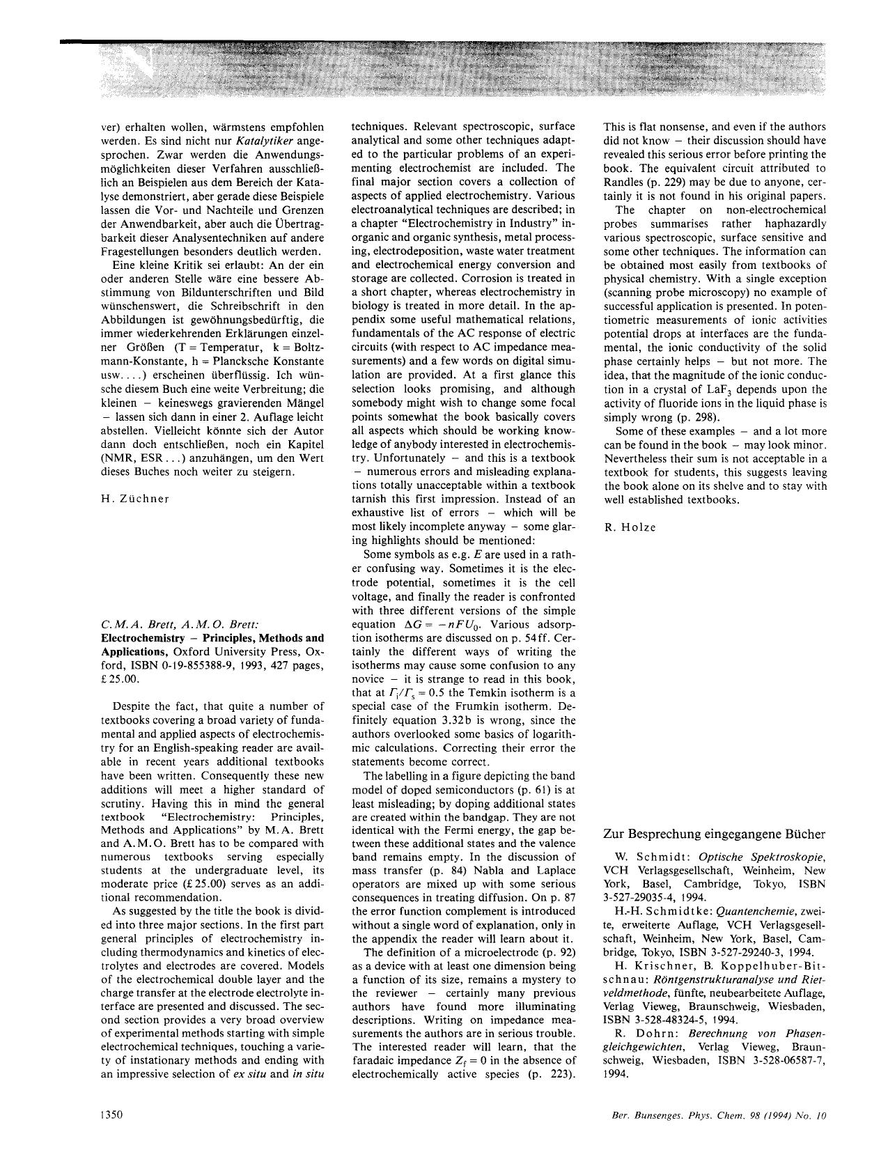 C.M.A. Brett, A.M.O. Brett: Electrochemistry - Principles, methods and applications, OXford University Press, Oxford, ISBN 0-19-855388-9, 1993, 427 pages, £ 25.00 by Unknown