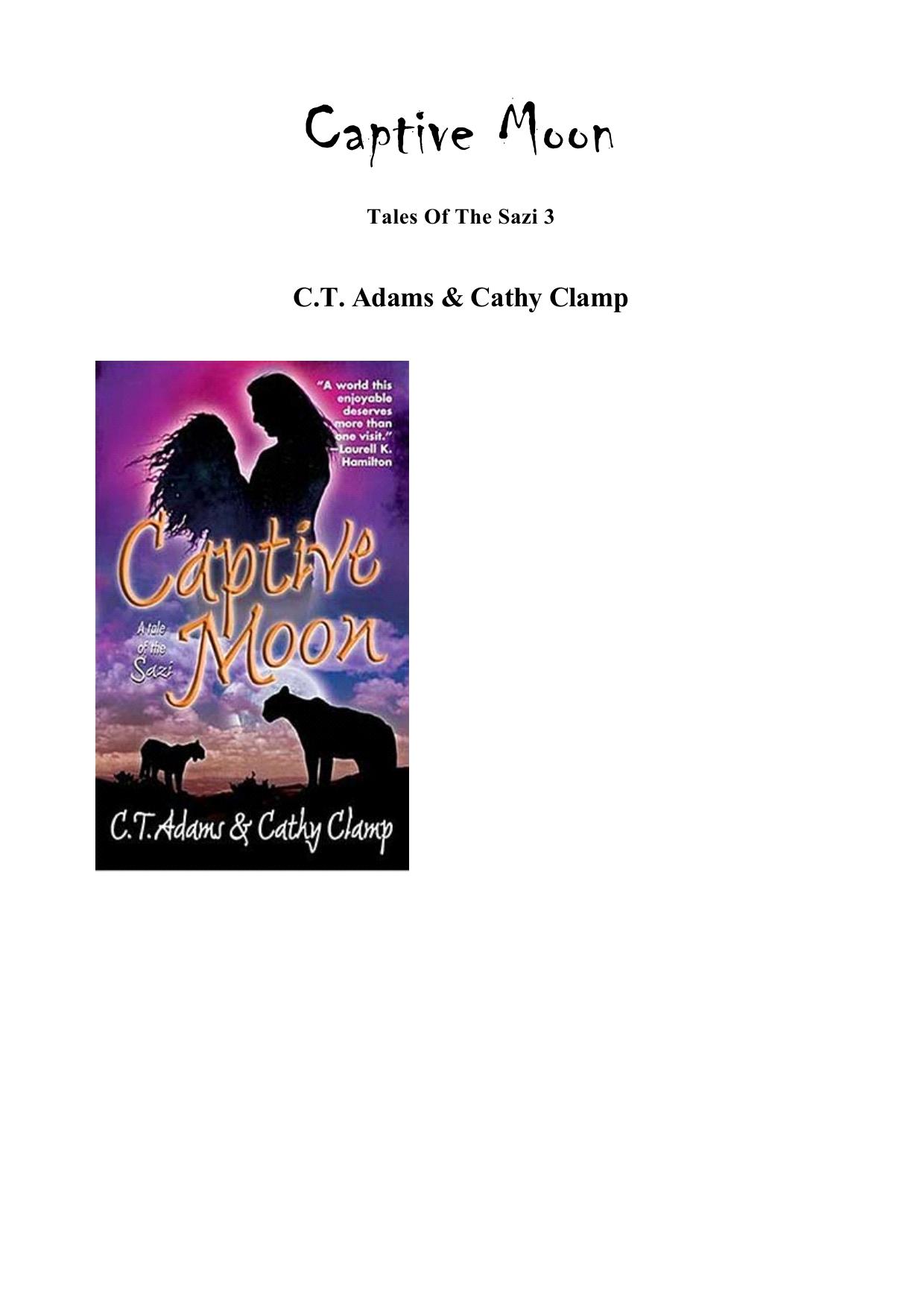 C.t. Adams . Cathy Clamp - Tales Of The Sazi 03 by Captive Moon