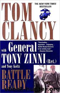 C04 Battle Ready by Tom Clancy & Tony Zinni & Tony Koltz