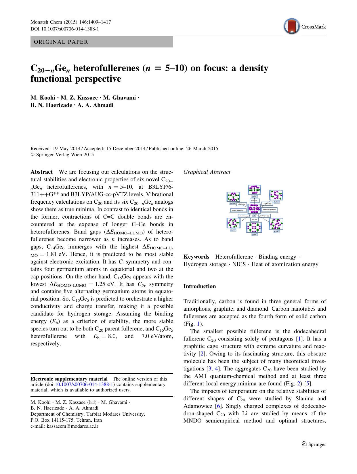C20-nGen heterofullerenes (n = 5â10) on focus: a density functional perspective by M. Koohi & M. Z. Kassaee & M. Ghavami & B. N. Haerizade & A. A. Ahmadi