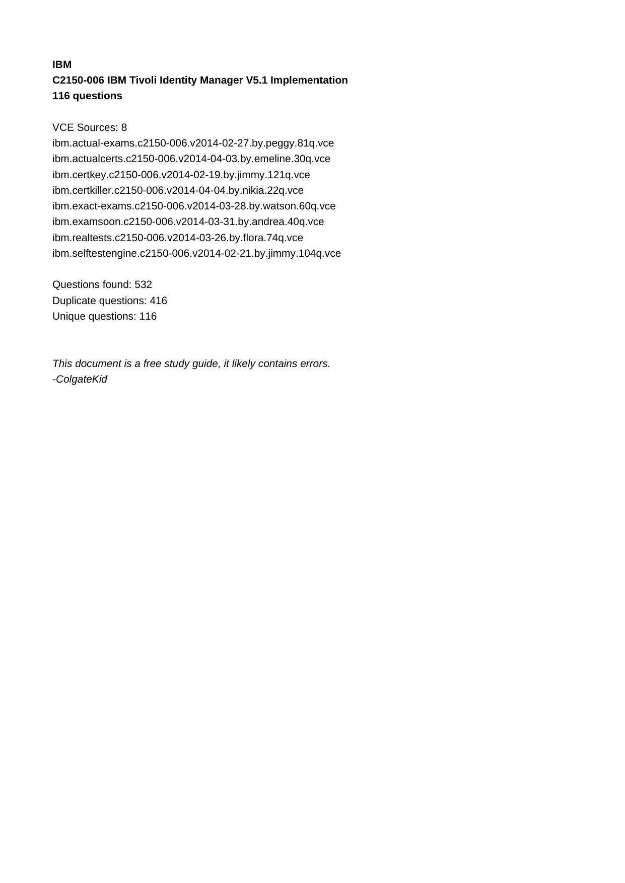 C2150-006 IBM Tivoli Identity Manager V5.1 Implementation by Unknown