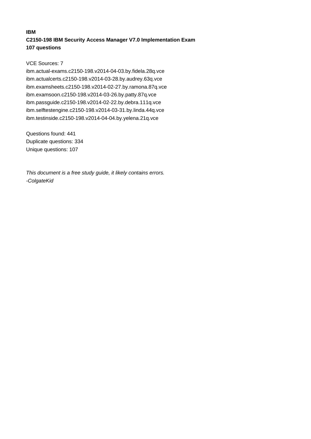 C2150-198 IBM Security Access Manager V7.0 Implementation Exam by Unknown
