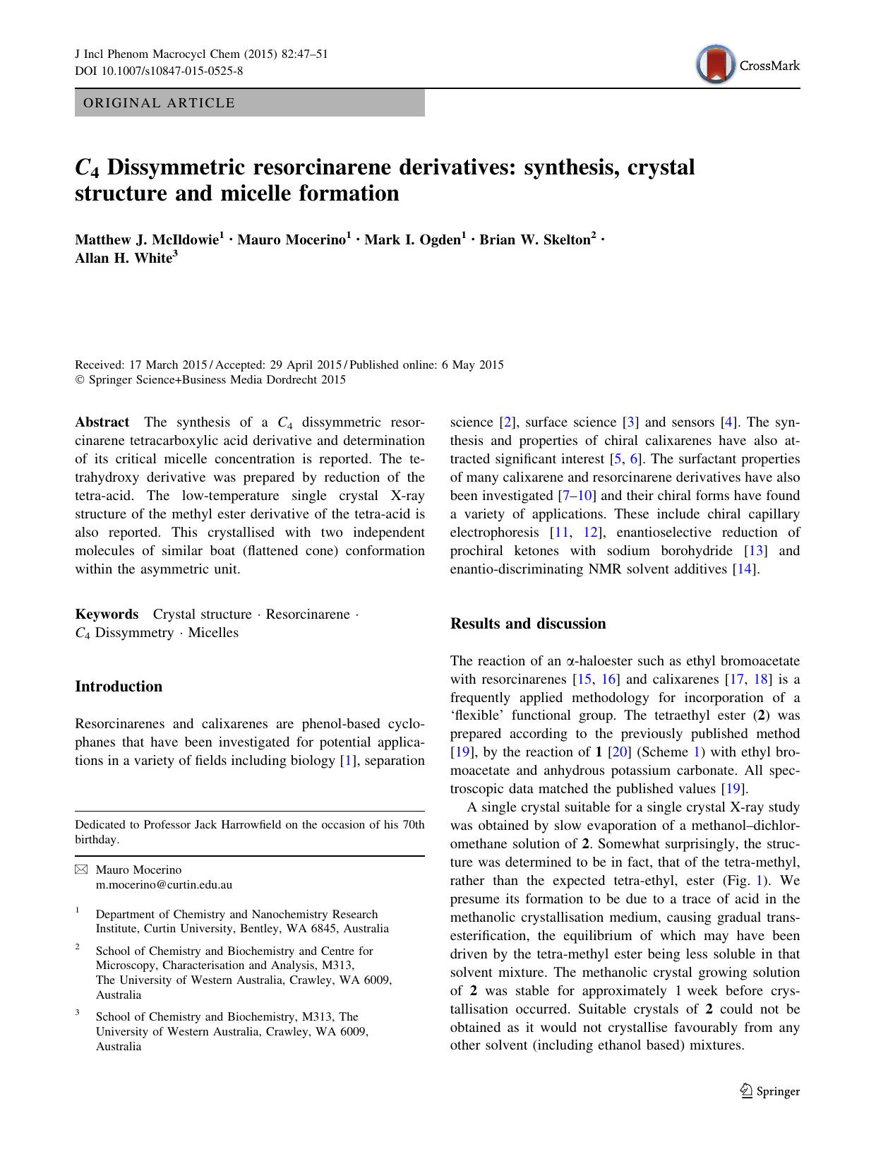 C4 Dissymmetric resorcinarene derivatives: synthesis, crystal structure and micelle formation by Matthew J. McIldowie & Mauro Mocerino & Mark I. Ogden & Brian W. Skelton & Allan H. White