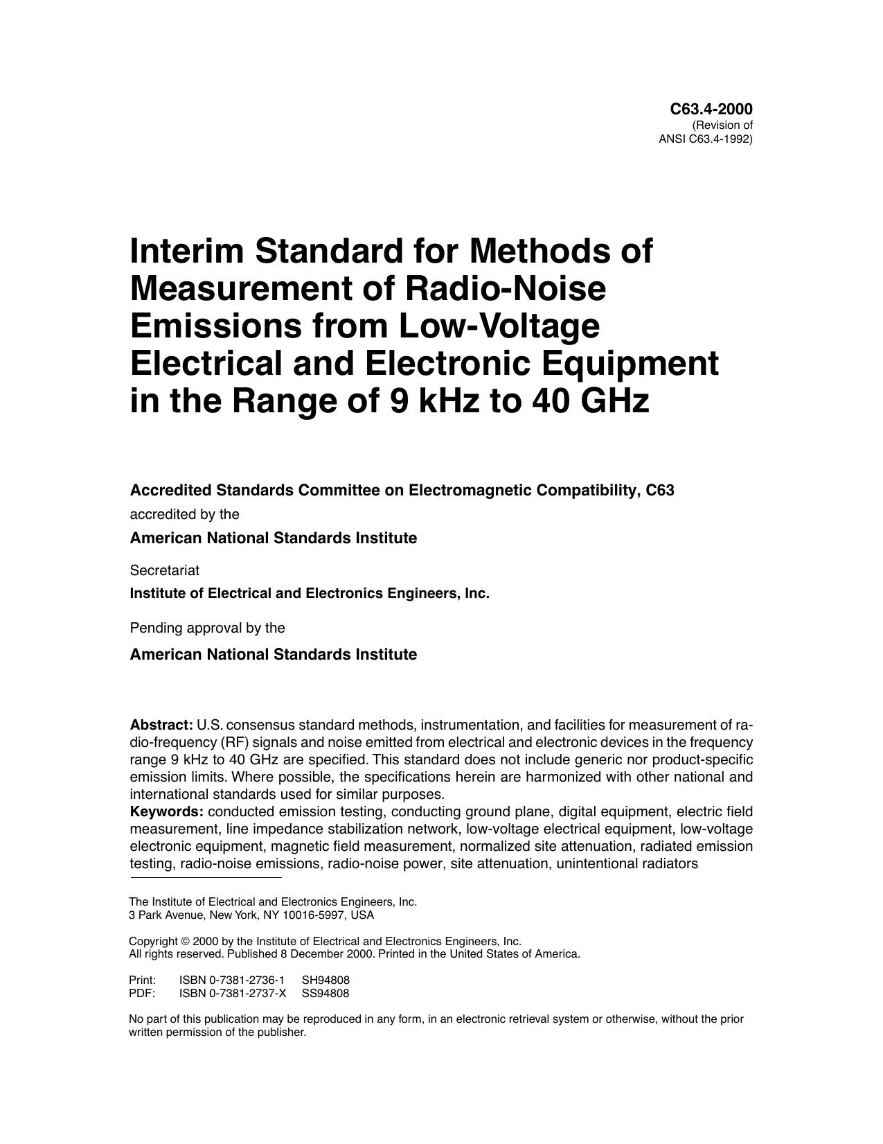 C63.4-2000, Interim Standard for Methods of Measurement of Radio-Noise Emission from Low-Voltage Electrical and Elctronic Equipment in the Range of 9 kHz to 40 GHz by Accredited Standards Committee on Electromagnetic Compatibility C63