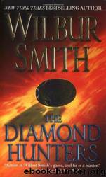 CACCIATORI DI DIAMANTI by WILBUR SMITH