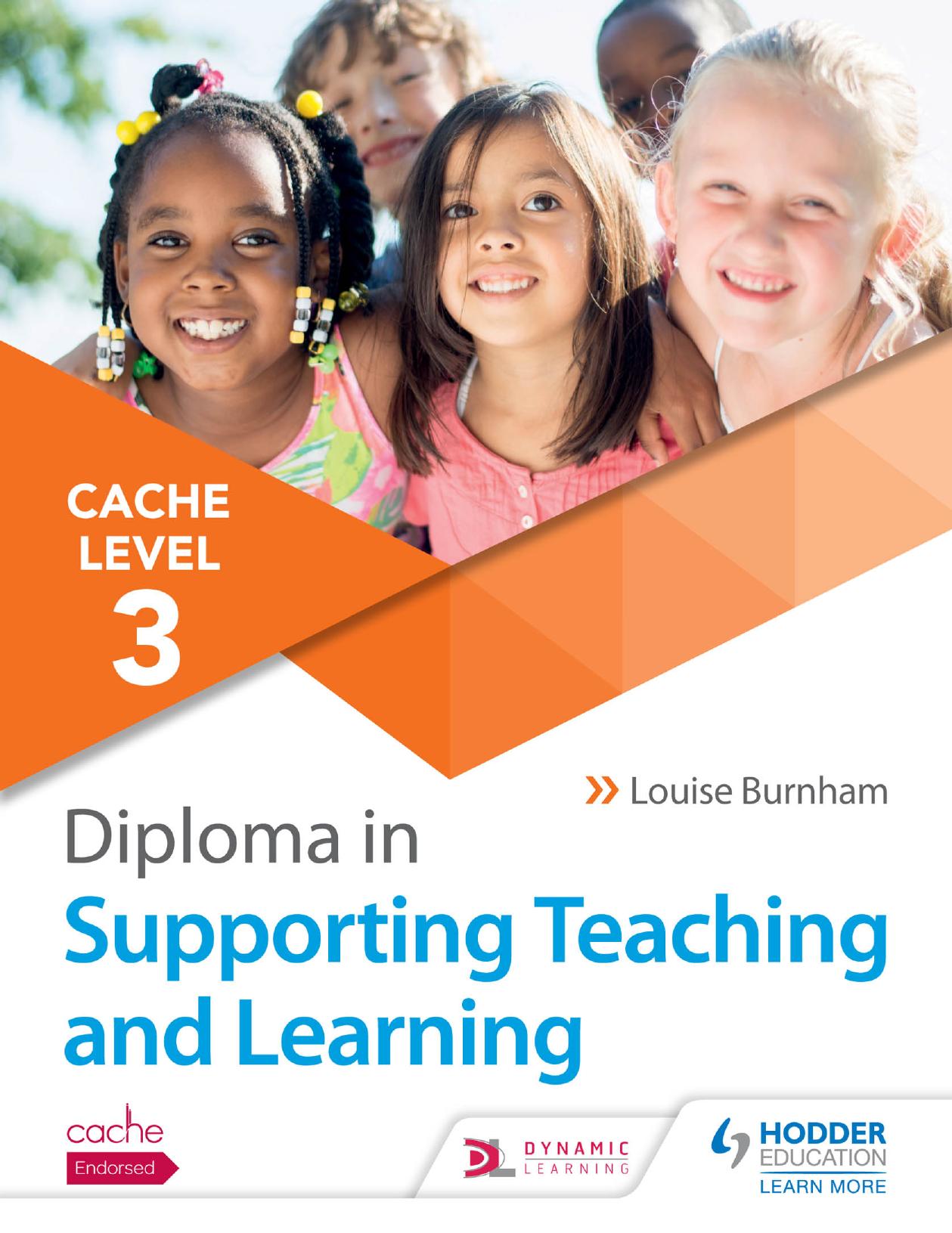 CACHE Level 3 Diploma in Supporting Teaching & Learning by Louise Burnham