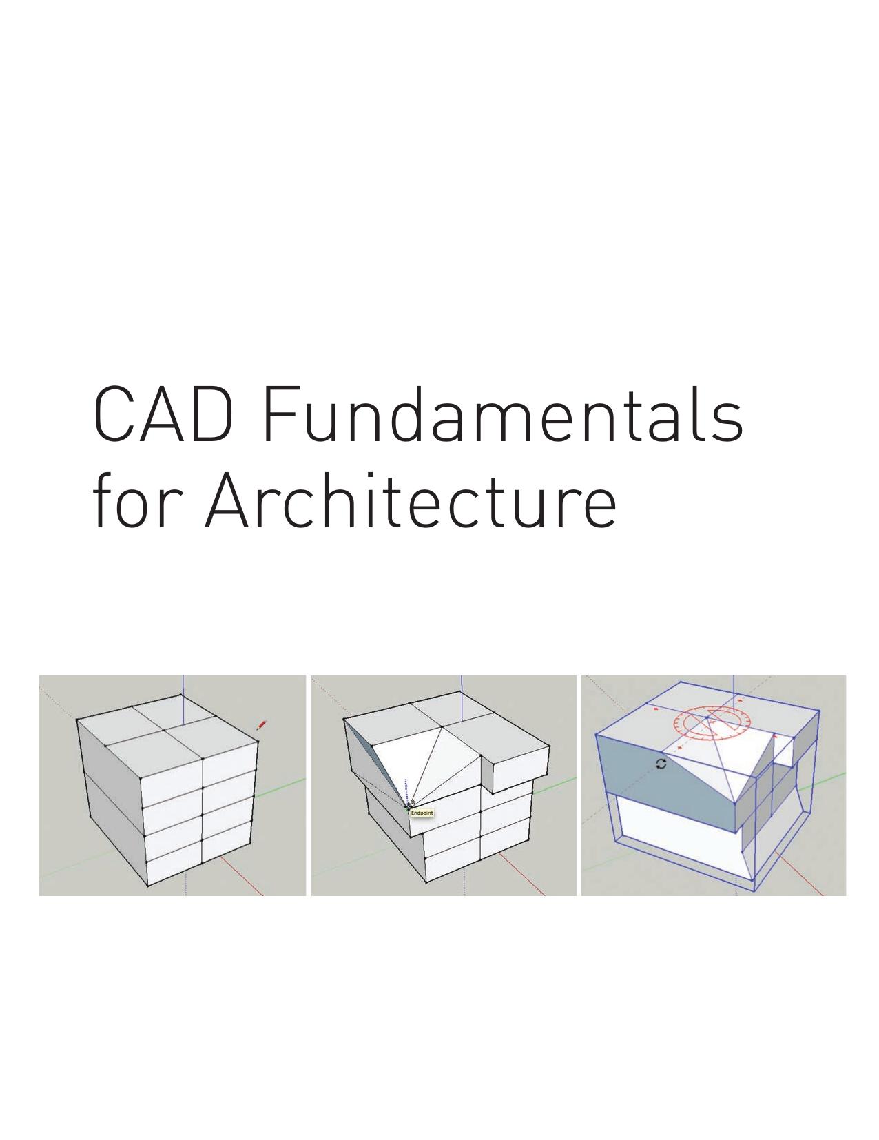 CAD Fundamentals for Architecture by Unknow