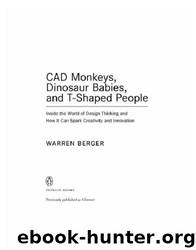 CAD Monkeys, Dinosaur Babies, and T-Shaped People by Warren Berger