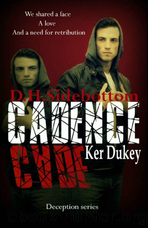 CADEnce (Deception Book 2) by D H Sidebottom & Ker Dukey