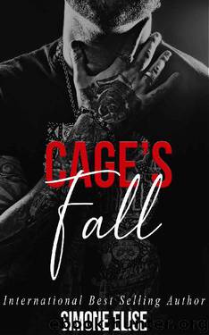 CAGE'S FALL : The Vulture's MC: BOOK ONE (The Vultures MC) by Simone Elise