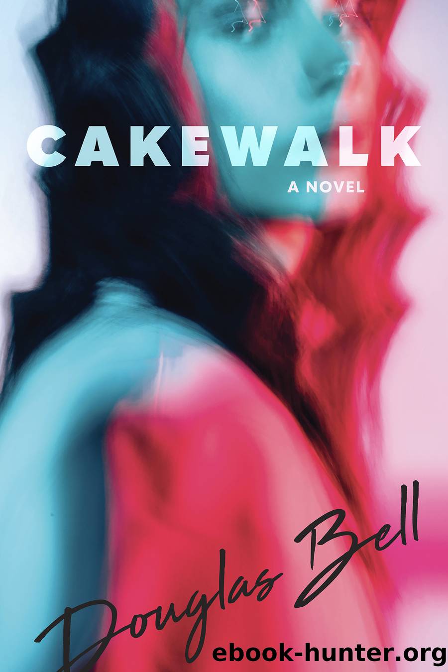 CAKEWALK by Douglas Bell