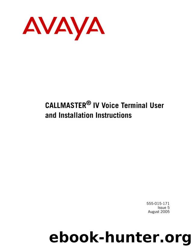 CALLMASTER IV Voice Terminal User and Installation Instructions by Unknown