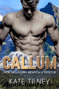 CALLUM (Jade Mountain Search & Rescue #1): a BBW, mountain man instalove short romance by Kate Tilney