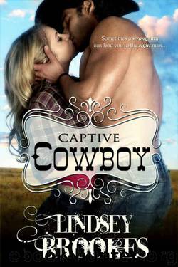 CAPTIVE COWBOY (Captured Hearts Series Book 2) by Lindsey Brookes