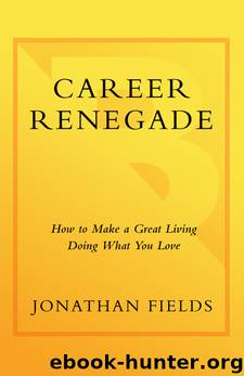 CAREER RENEGADE by Jonathan Fields