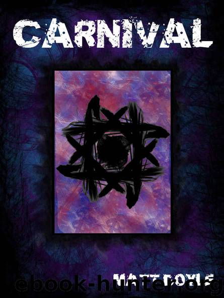 CARNIVAL (The Spark Form Chronicles Book 2) by Doyle Matt