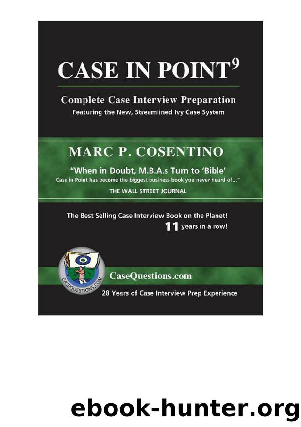 CASE IN POINT: 9th Edition: Complete Case Interview Preparation by Unknown