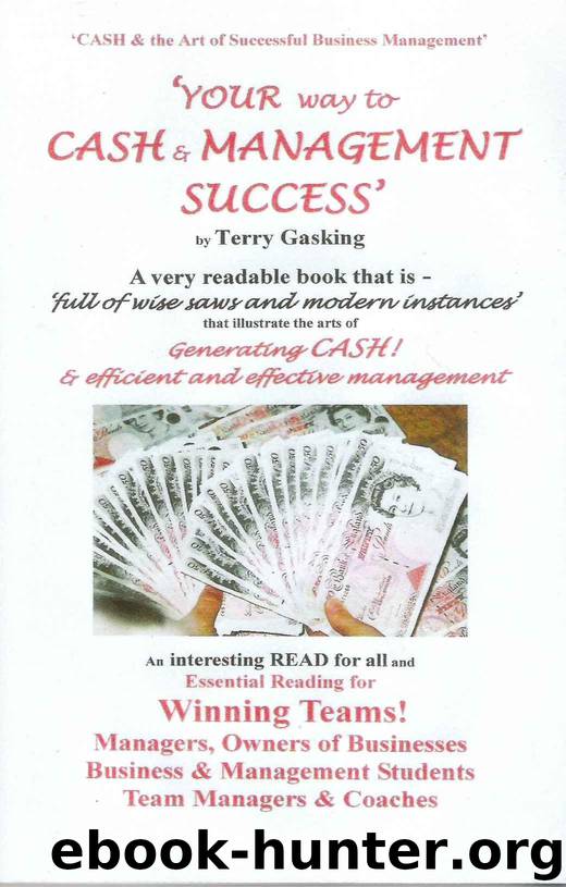 CASH and the ART of Successful Business Management (Terry Gasking Financial Management Book 2) by Gasking Terry