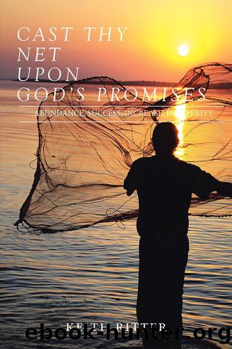 CAST THY NET UPON GOD's PROMISES by Keith Ritter
