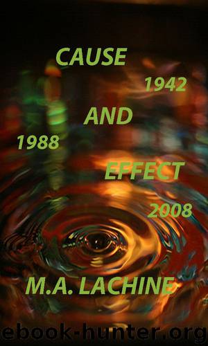 CAUSE & EFFECT (ROSEMARY COOPER TIME TRAVEL MYSTERY) by M.A.. Lachine