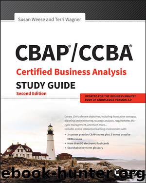CBAP CCBA Certified Business Analysis Study Guide by Susan Weese