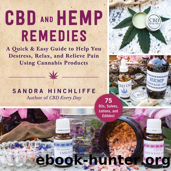 CBD and Hemp Remedies by Sandra Hinchliffe