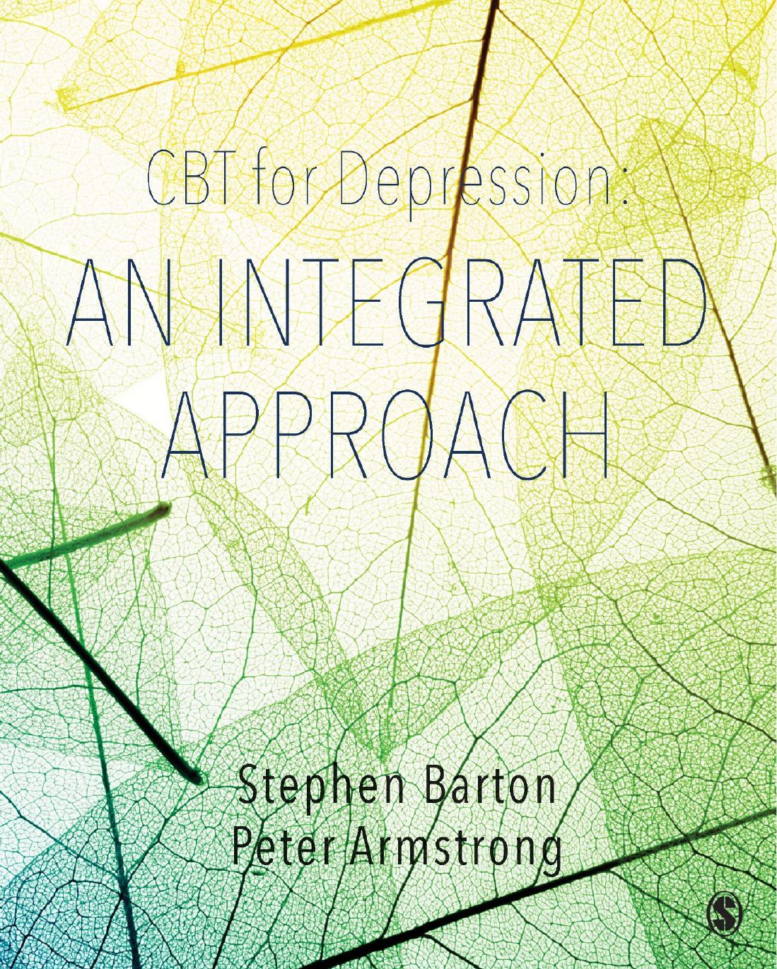 CBT for Depression: An Integrated Approach by Stephen Barton Peter Armstrong