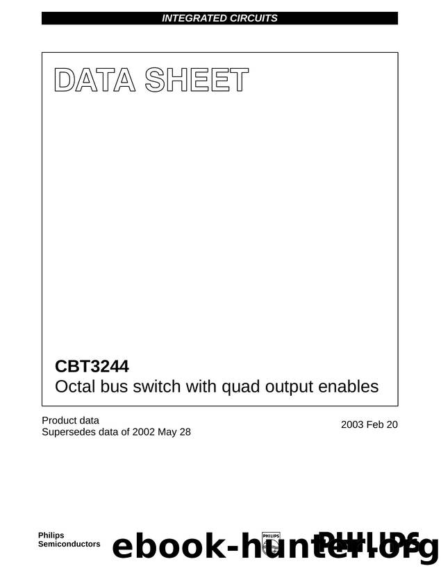 CBT3244  Octal bus switch with quad output enables by Philips Semiconductors