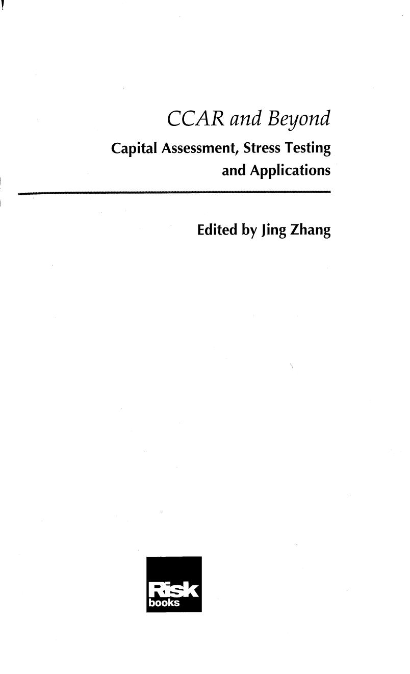 CCAR and Beyond: Capital Assessment, Stress Testing and Applications by Unknow