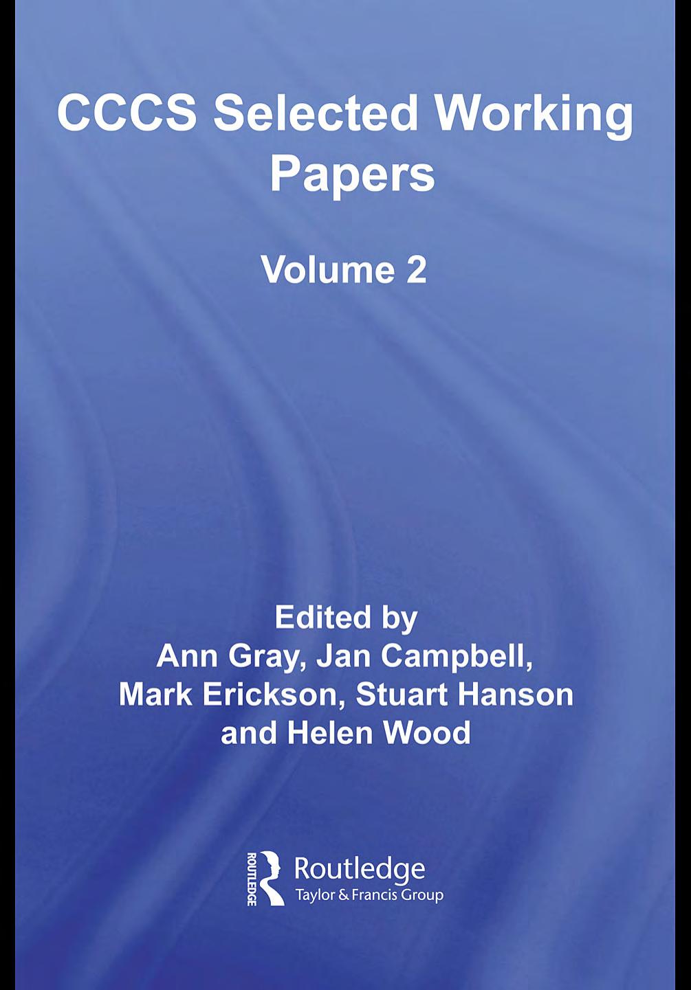 CCCS Selected Working Papers Vol.2 by Gray et al