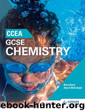 CCEA GCSE Chemistry by Nora Henry & Alyn G McFarland