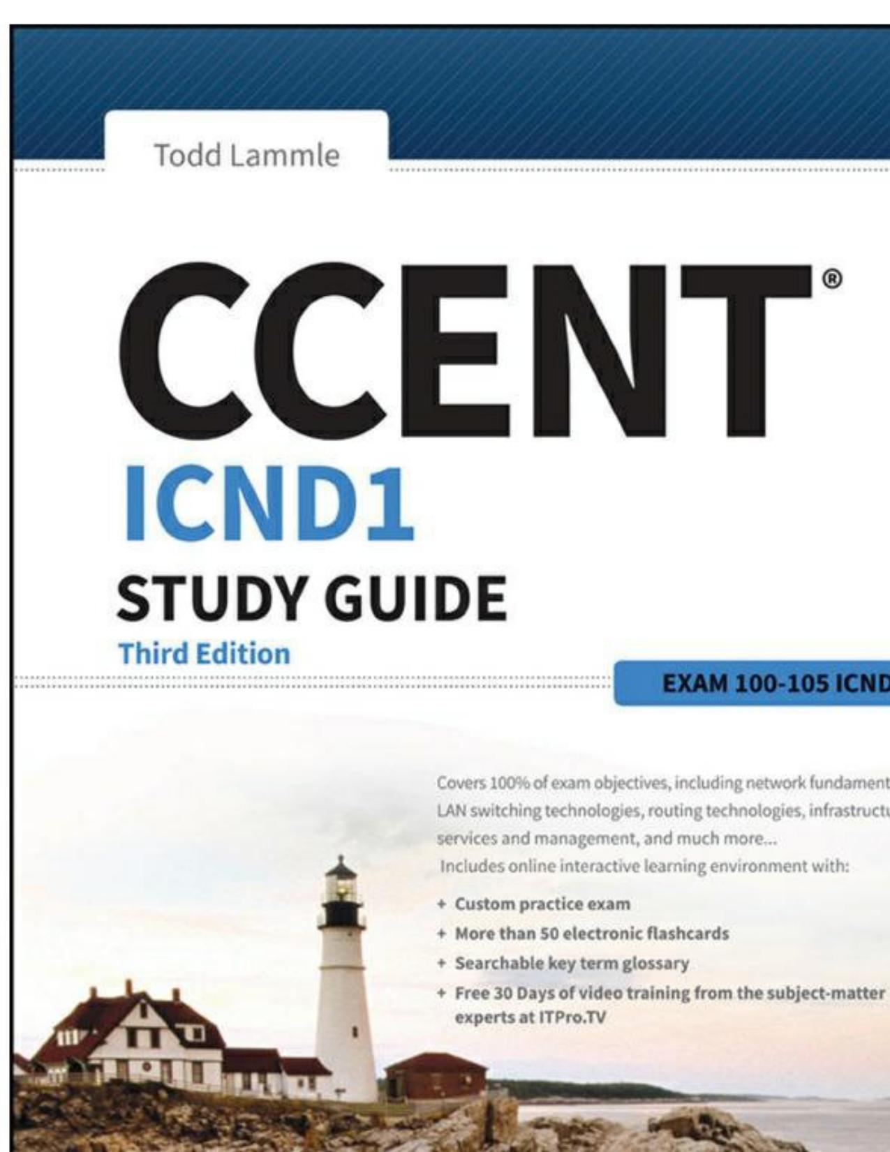 CCENT ICND1 Study Guide: Exam 100-105 by Todd Lammle