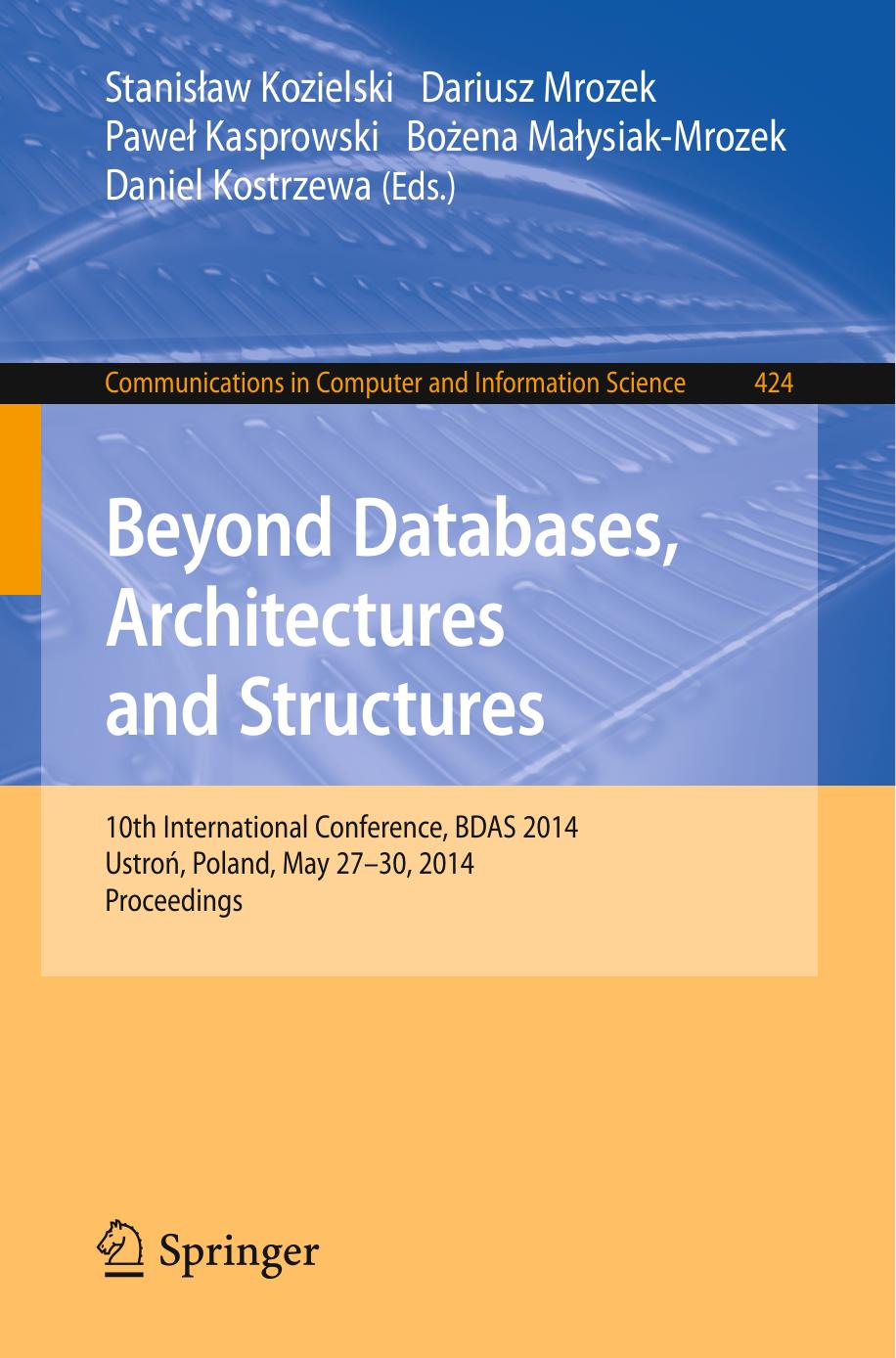 CCIS 424 - Beyond Databases, Architectures, and Structures by unknow