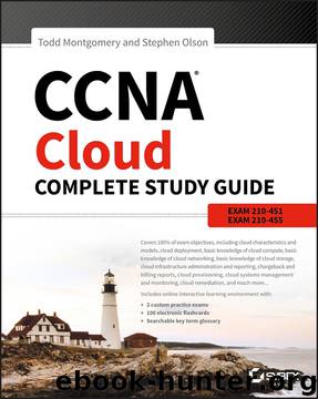 CCNA Cloud Complete Study Guide by Todd Montgomery & Stephen Olson