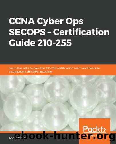 CCNA Cyber Ops SECOPS â Certification Guide 210-255 by Andrew Chu