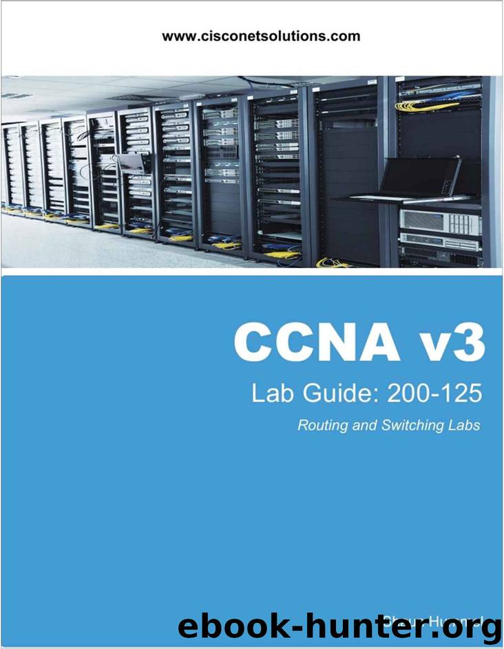 CCNA Lab Guide: Routing and Switching 200-125 by Shaun Hummel