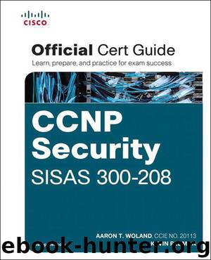 CCNP Security SISAS 300-208 Official Cert Guide (Certification Guide) by Woland Aaron & Redmon Kevin