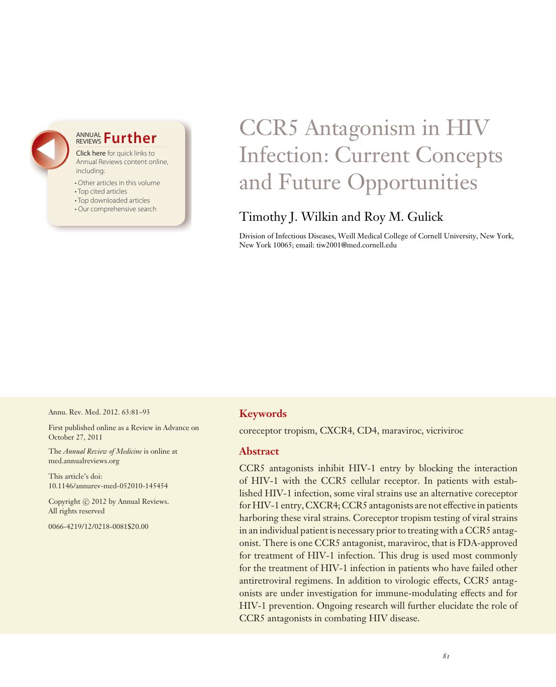 CCR5 Antagonism in HIV Infection: Current Concepts and Future Opportunities by Timothy J. Wilkin and Roy M. Gulick