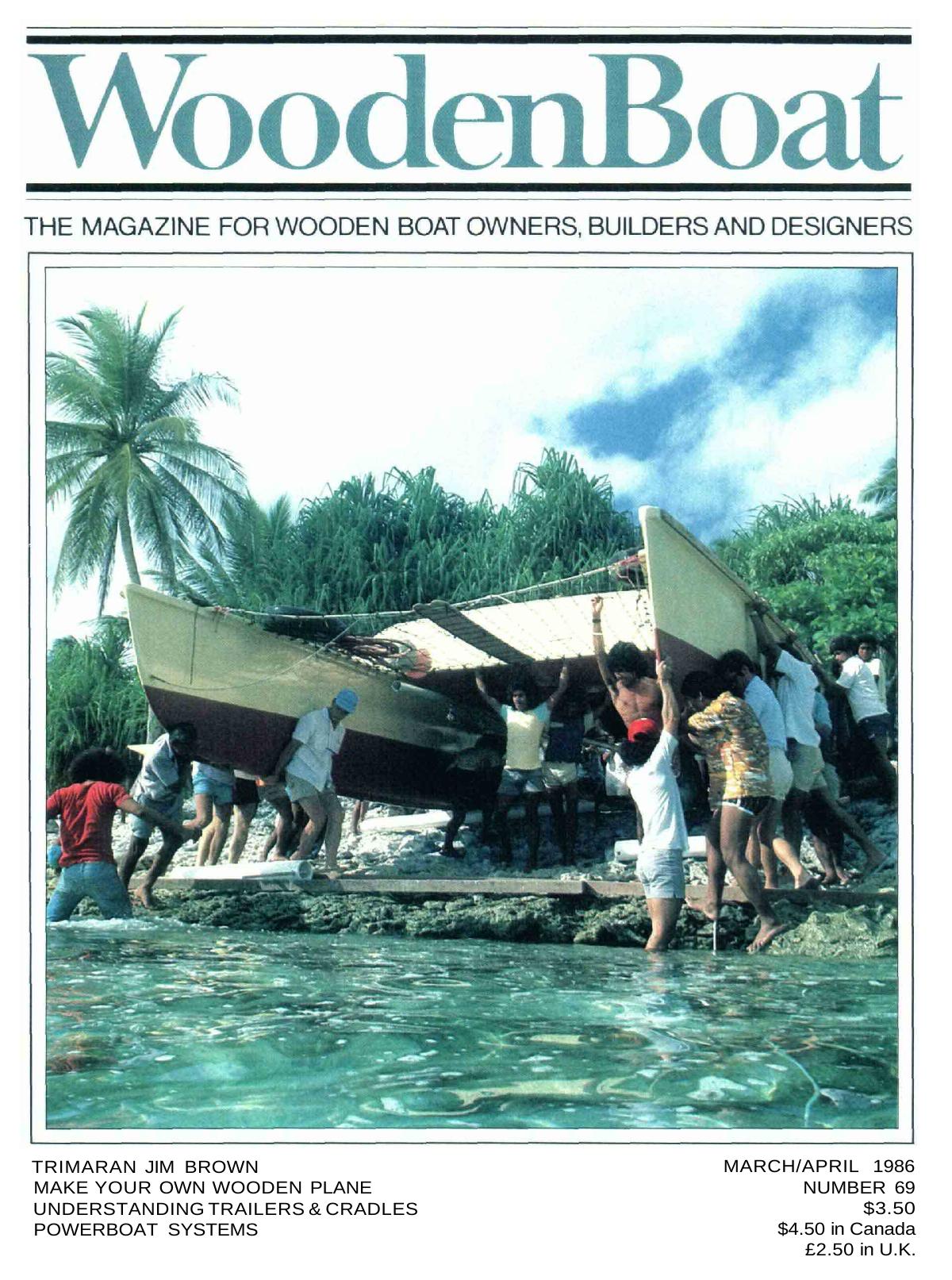 CD03 #69, MarApril '86 — Trimaran Jim Brown... Make Your Own Wooden Plane... Trailers and Cradles... Powerboat Systems. by Unknown