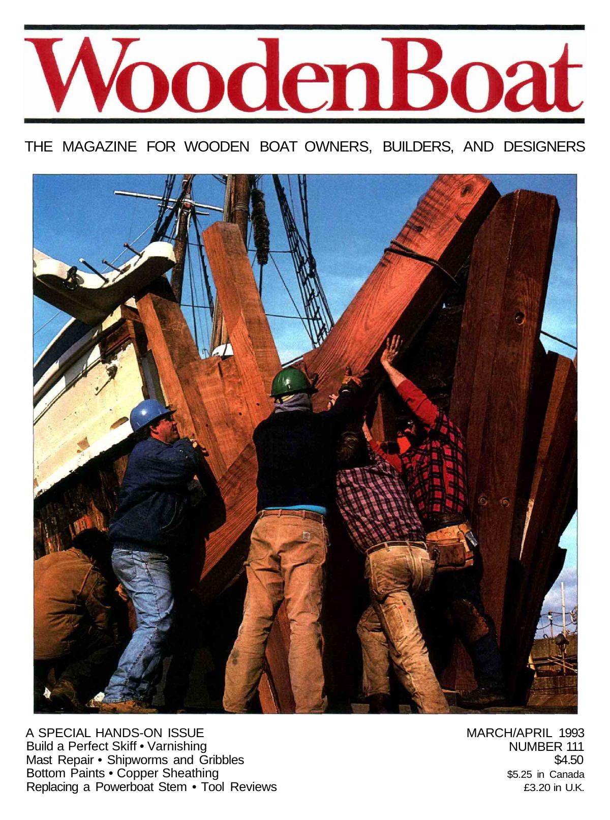 CD05 #111, MarApril '93 — Build a Perfect Skiff, Part I... Varnishing... Mast Repair... Shipworms & Gribbles... Bottom Paints... Copper Sheathing... Lofting Demystified, Part II. by Unknown
