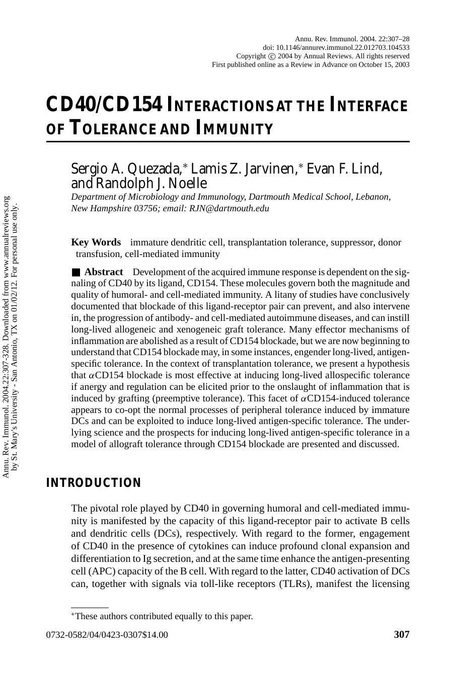 CD40CD154 Interactions at the Interface of Tolerance and Immunity by Sergio A. Quezada * Lamis Z. Jarvinen * Evan F. Lind & Randolph J. Noelle